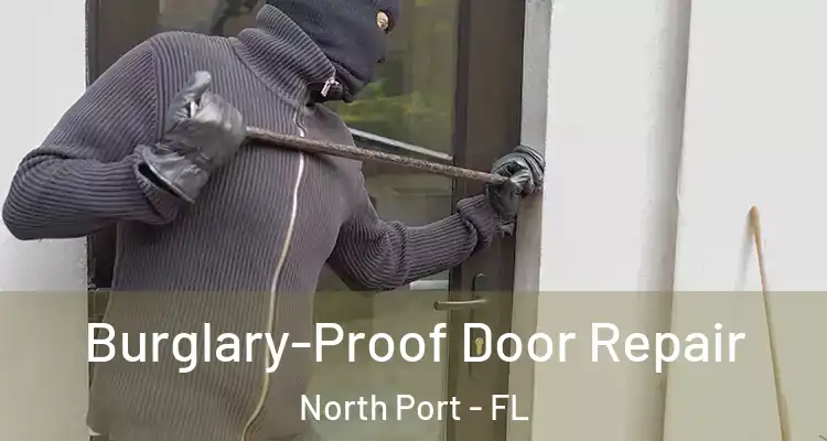  Burglary-Proof Door Repair North Port - FL