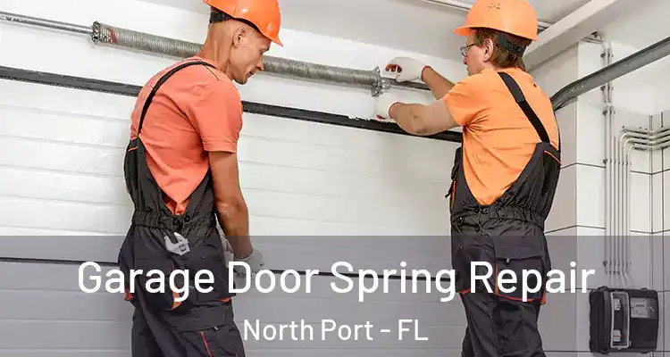  Garage Door Spring Repair North Port - FL