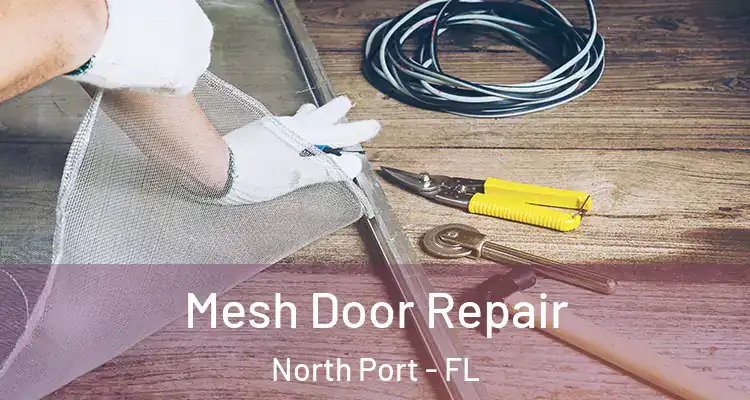  Mesh Door Repair North Port - FL