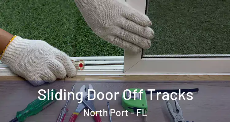  Sliding Door Off Tracks North Port - FL