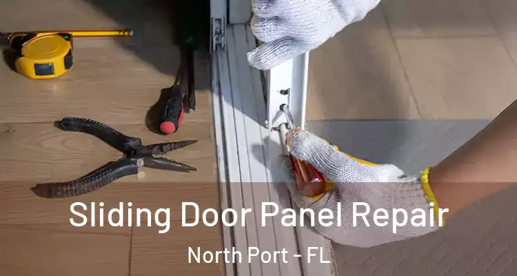  Sliding Door Panel Repair North Port - FL