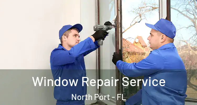  Window Repair Service North Port - FL